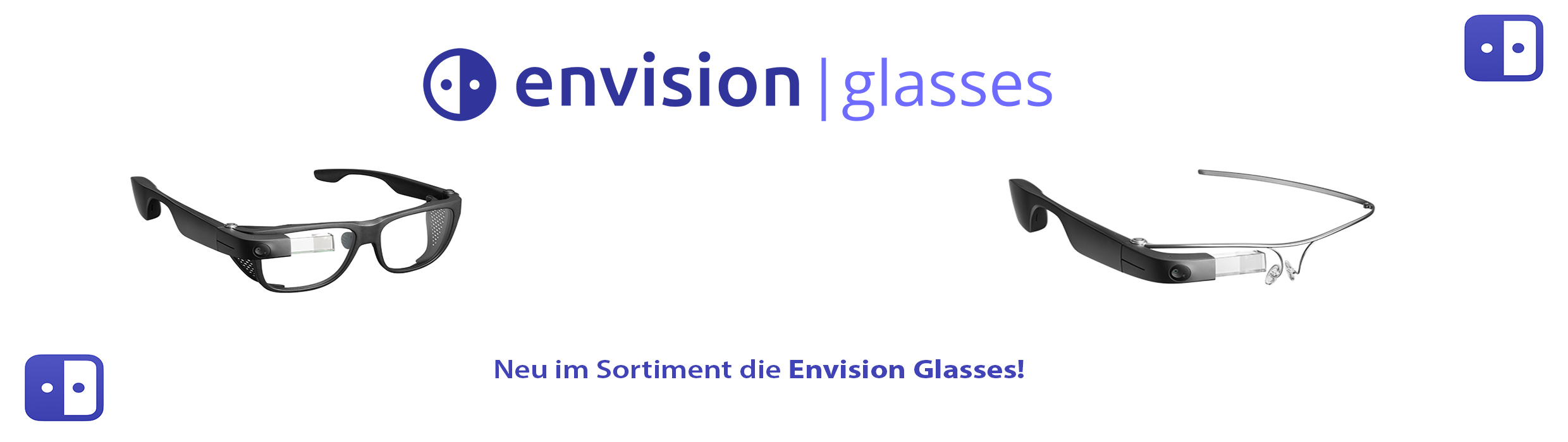 Neu im Sortiment! Die Envision Glasses.